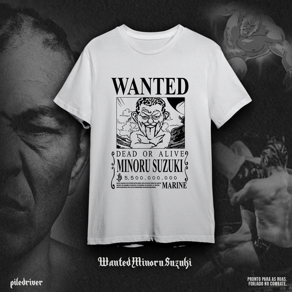 Camiseta Wanted Minoru Suzuki 