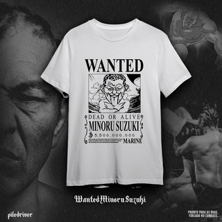 Nome do produtoCamiseta Wanted Minoru Suzuki 