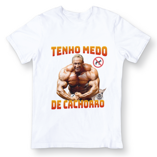 Nome do produtoCamiseta - Tenho medo de cachorro