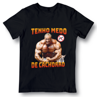 Nome do produtoCamiseta - Tenho medo de cachorro