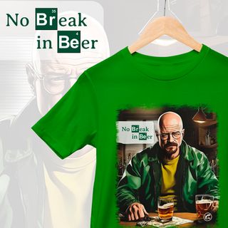 Camiseta de Boteco No Break in Beer