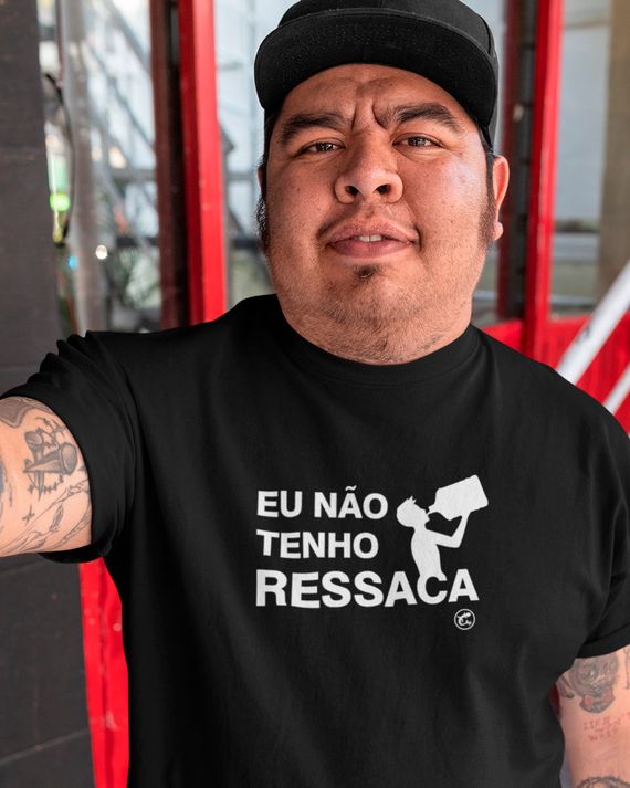 Camiseta de Boteco Eu não tenho ressaca!