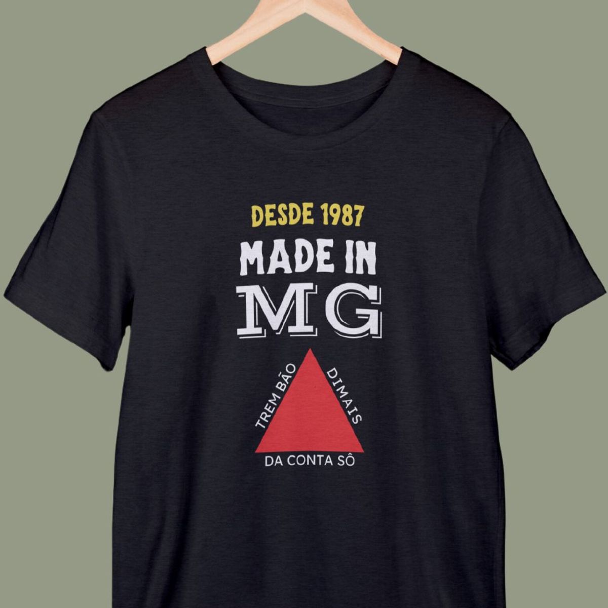 Nome do produto: Camiseta 100% Algodão: Made In MG Desde 1987