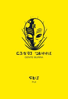 Nome do produto059 - Alien - Gente Burra... Fui - T-Shirt Quality