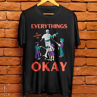 Camiseta masculina - Everythings is gonna be okay