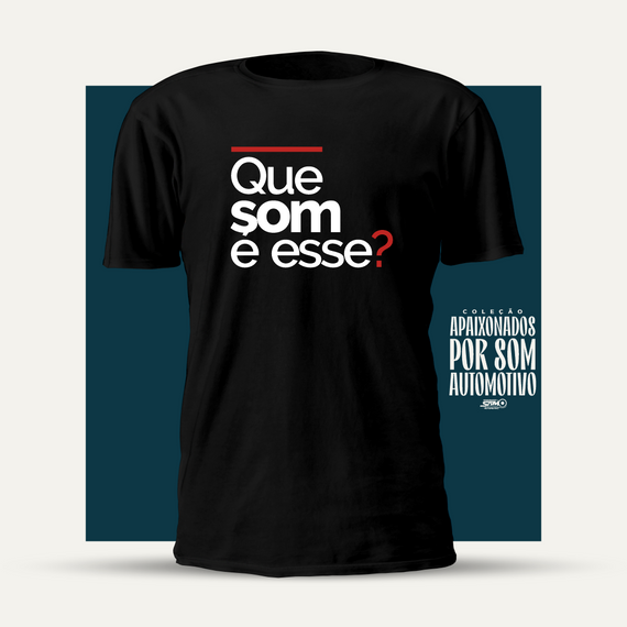 Camiseta #QueSomÉEsse?