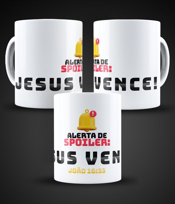 Caneca Alerta de Spoiler: Jesus vence