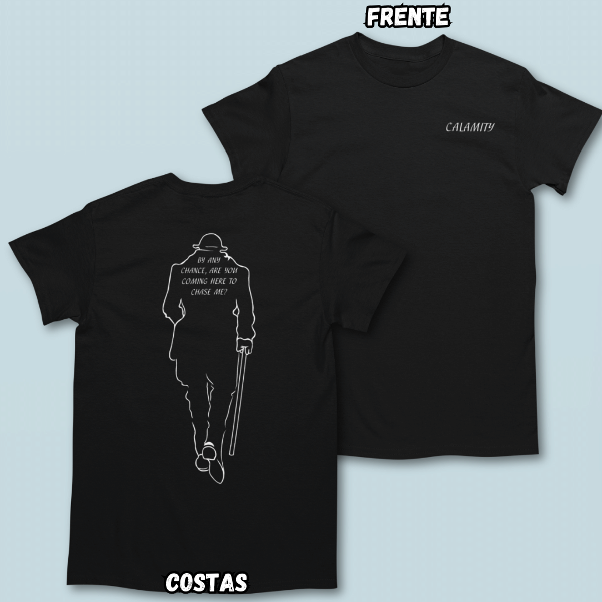 Nome do produto: Camiseta Calamity Frente Costas