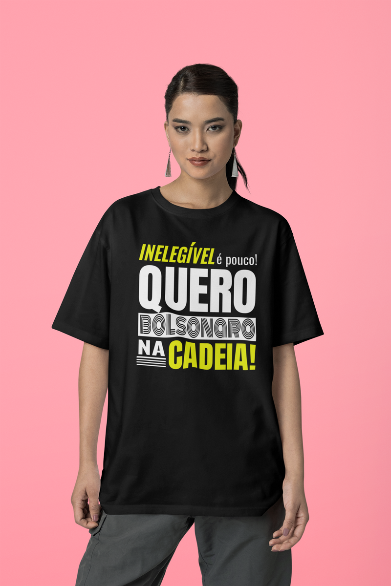 Nome do produto: Camisa Oversized Bolsonaro Na Cadeia!