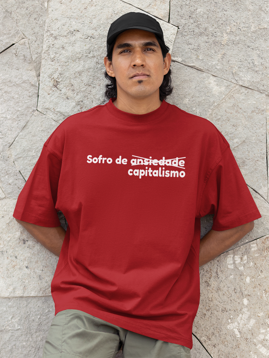 Nome do produto: Camisa Oversized  Sofro de capitalismo