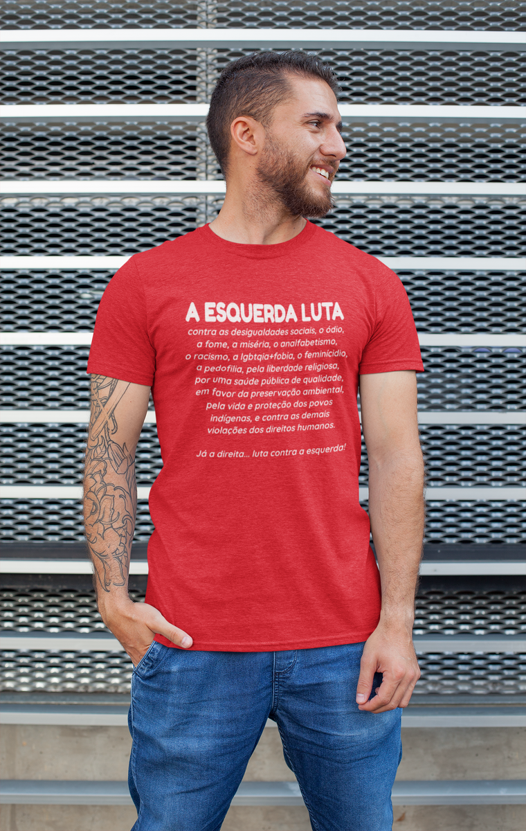 Nome do produto: T-shirt Tradicional A ESQUERDA LUTA