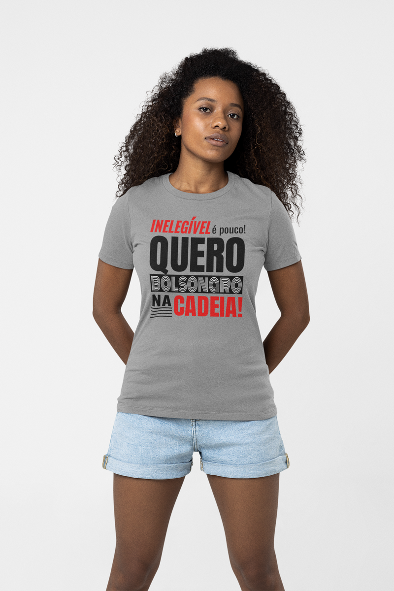 Nome do produto: T-shirt Baby Look Bolsonaro Na Cadeia!