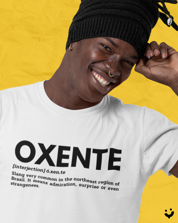{Camisa Bacana} OXENTE