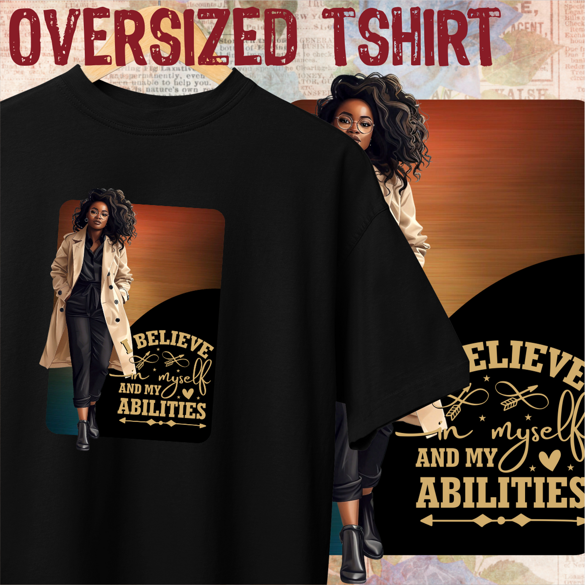 Nome do produto: Oversized Tshirt - I believe in myself - Seremcores