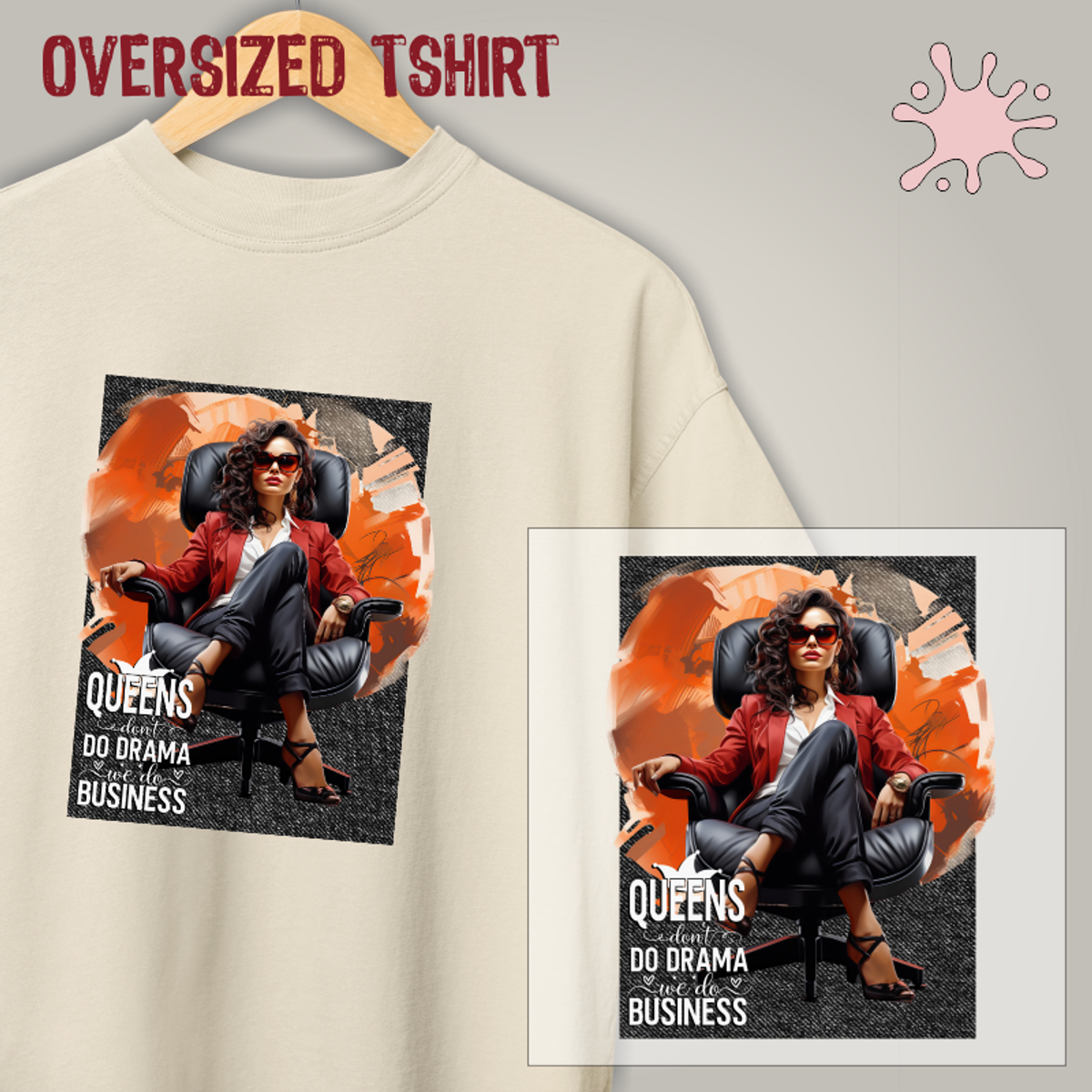 Nome do produto: Oversized Tshirt - Queens... Do business - Seremcores