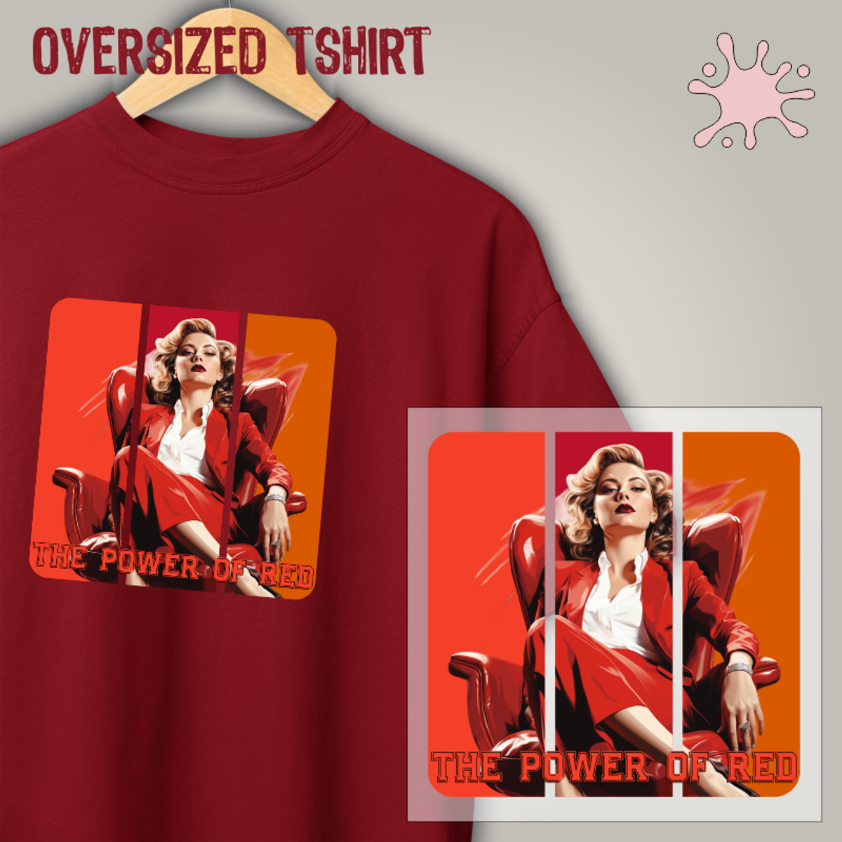 Nome do produto: Oversized Tshirt - The power of red - Seremcores