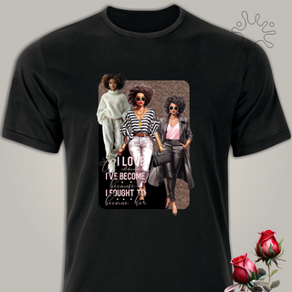 Nome do produtoCamiseta - I love the woman i´ve become - Seremcores