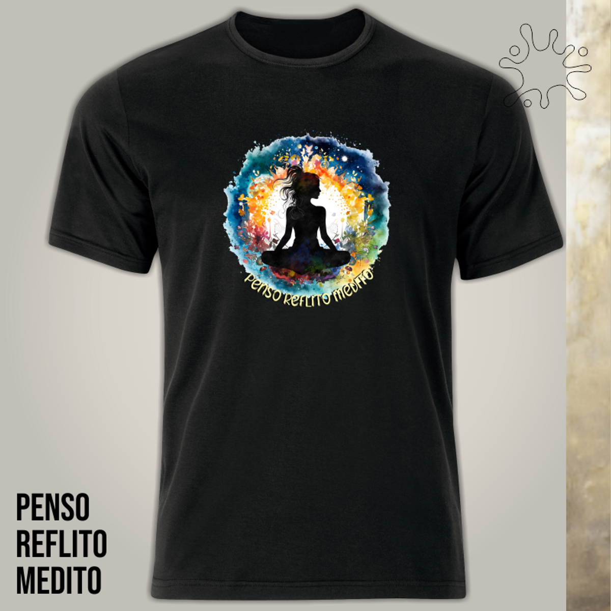 Nome do produto: Camiseta Penso, Reflito, Medito  Seremcores zz