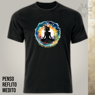 Camiseta Penso, Reflito, Medito  Seremcores zz