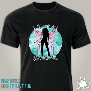 Nome do produtoCamiseta Nice Girls like to have fun - Seremcores