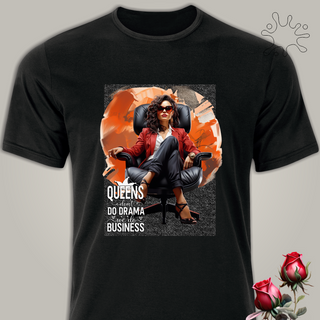 Nome do produtoCamiseta - Queens...Do Business - Seremcores