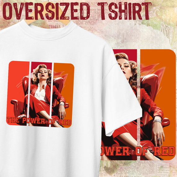 Oversized Tshirt - The power of red - Seremcores
