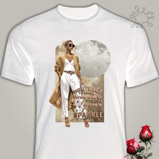 Nome do produtoCamiseta Don´t let ... your Sparkle - Seremcores