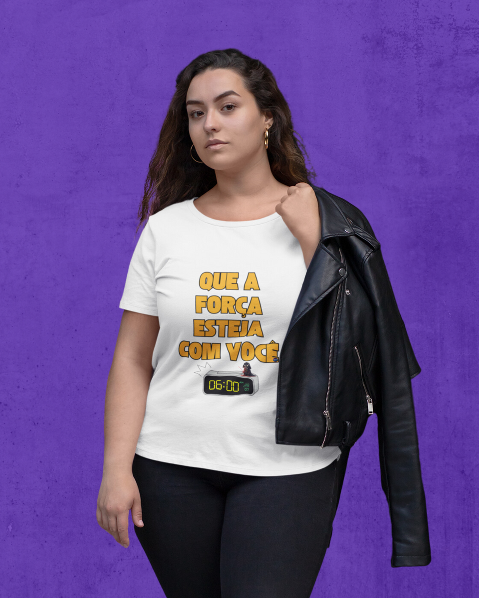 Nome do produto: Camiseta Plus Size Que A força (para acordar) esteja com você