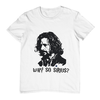 Nome do produtoCamiseta Why So Sirius?