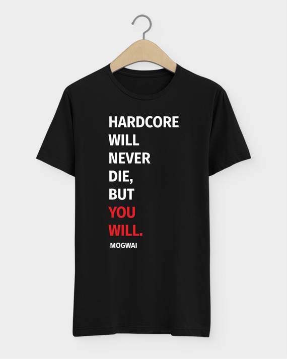 Camiseta  Premium  Mogwai  Hardcore Will Never Die