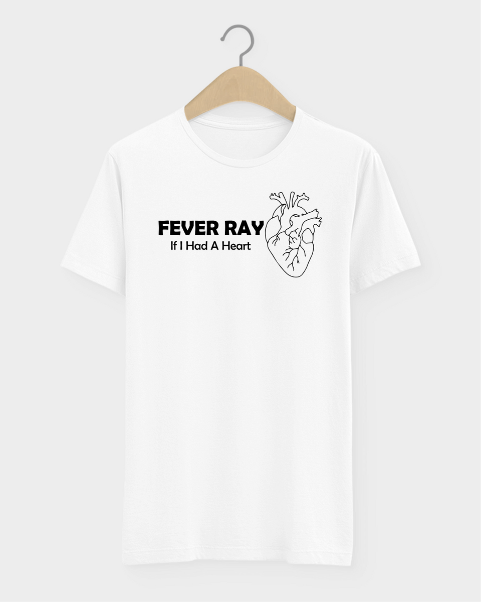 Nome do produto: Camiseta  Fever Ray If I Had a Heart Electropop
