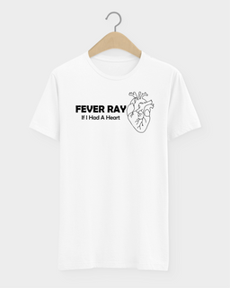 Nome do produtoCamiseta  Fever Ray If I Had a Heart Electropop
