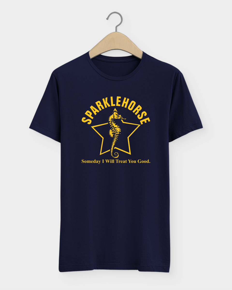 Nome do produto: Camiseta Sparklehorse Someday I Will Treat You Good