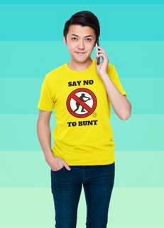 Nome do produtoCamiseta Say No To Bunt