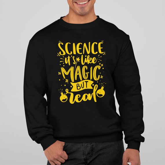 SCIENCE IT'S LIKE MAGIC BUT REAL [3] [MOLETOM UNISSEX]