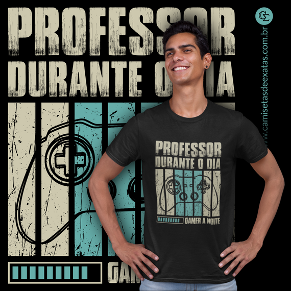 PROFESSOR DURANTE O DIA GAMER A NOITE