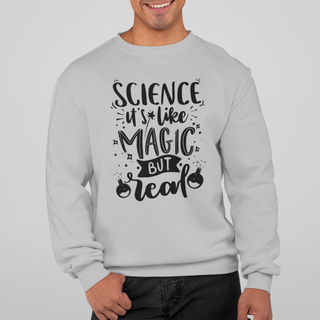 SCIENCE IT'S LIKE MAGIC BUT REAL [1] [MOLETOM UNISSEX]
