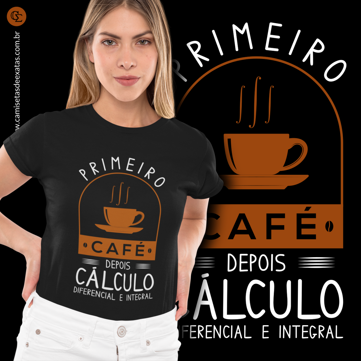 Nome do produto: PRIMEIRO CAFÉ DEPOIS CÁLCULO