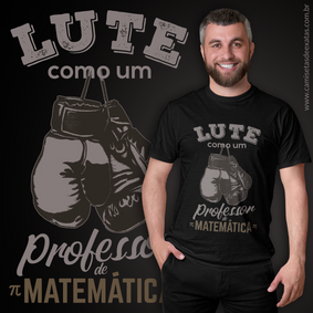 LUTE COMO UM PROFESSOR DE MATEMÁTICA [1]