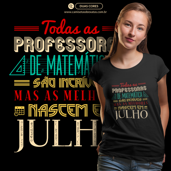 AS MELHORES PROFESSORAS DE MATEMÁTICA NASCEM EM [JULHO] [2]