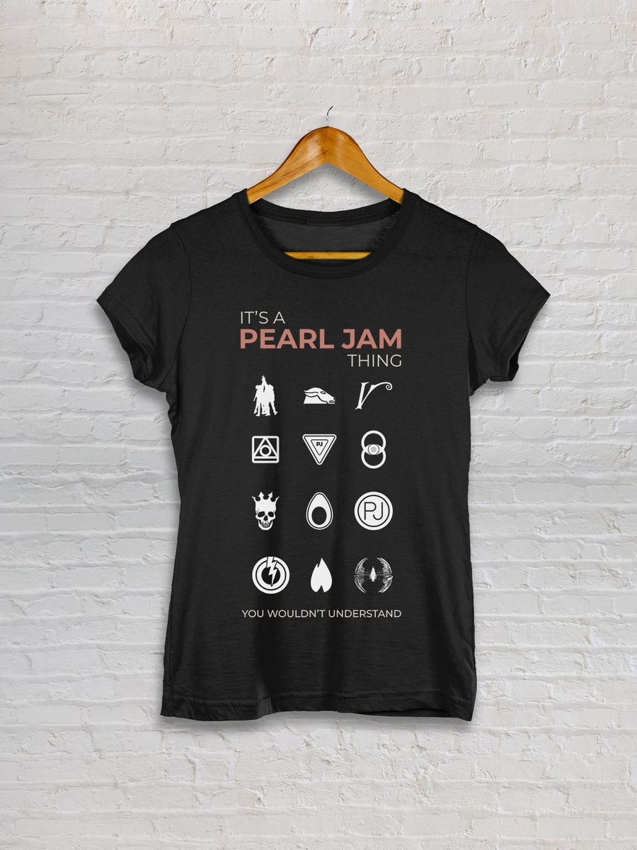 Nome do produto: BABY LOOK - PEARL JAM - YOU WOULDNT UNDERSTAND