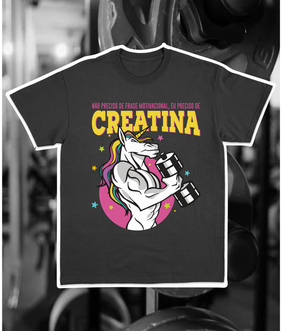 CAMISETA MAROMBA PRECISO DE CREATINA