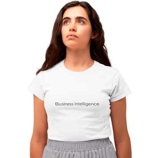 Camiseta Feminina Basica - Business Intelligence