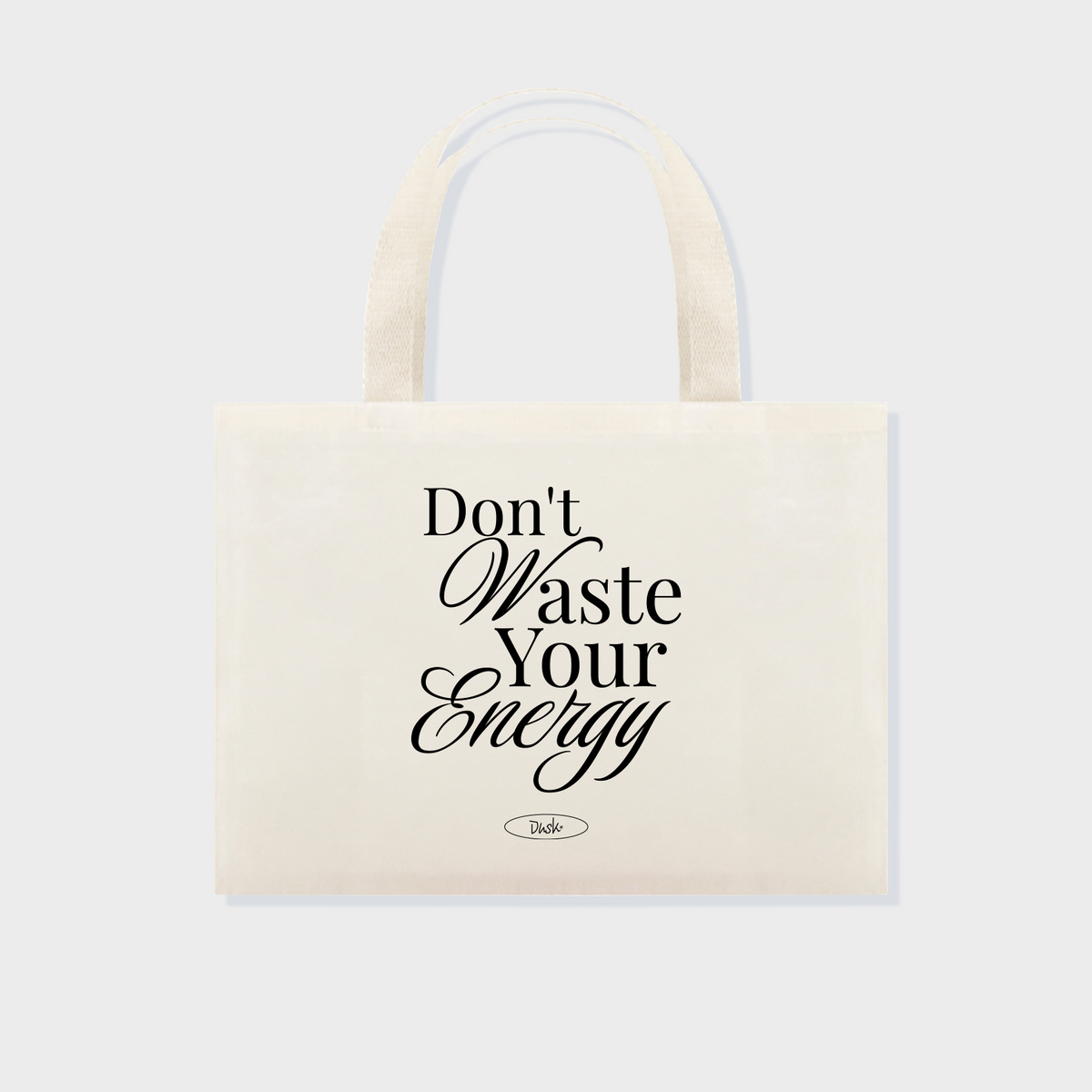 Nome do produto: Ecobag Don\'t Waste Your Energy