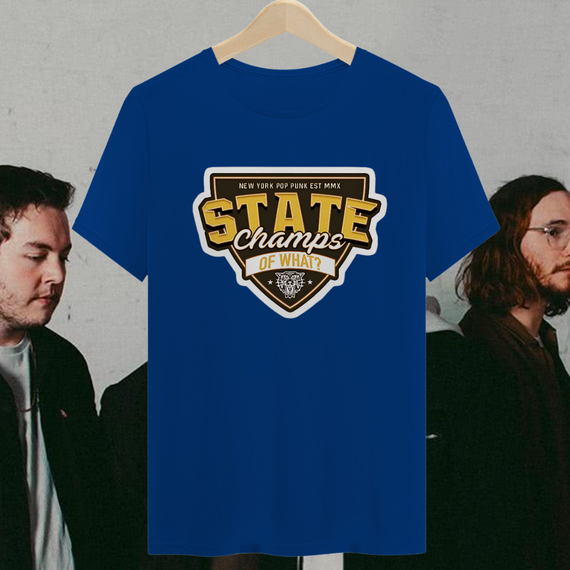 Camiseta State Champs - Of What? 