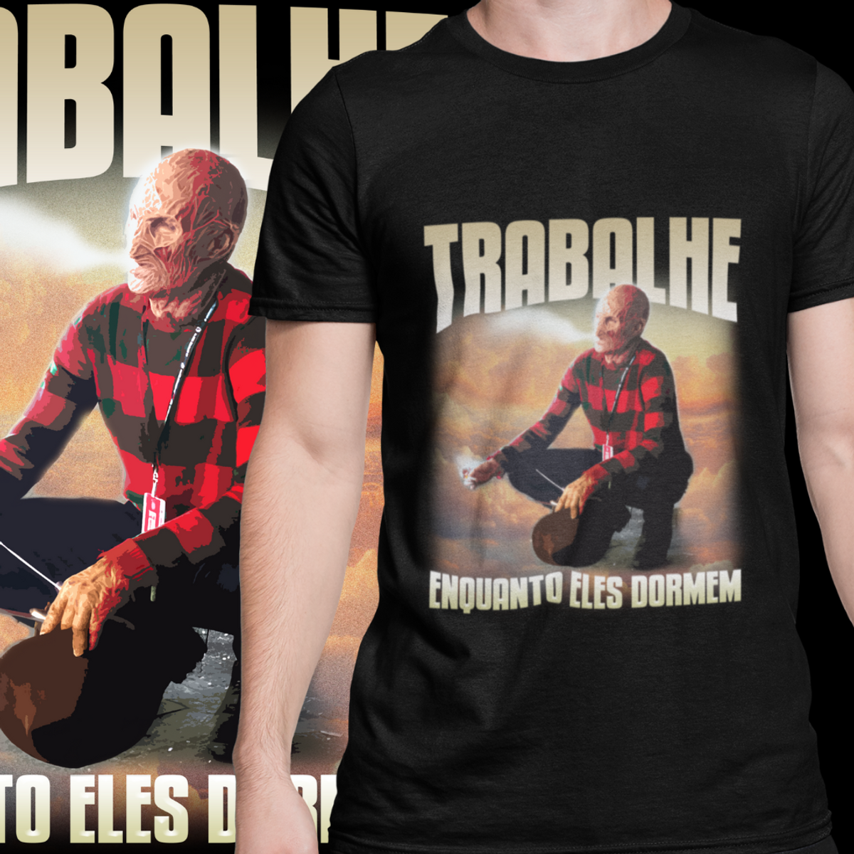 Nome do produto: CAMISETA - FREDDY - TRABALHE ENQUANTO ELES DORMEM