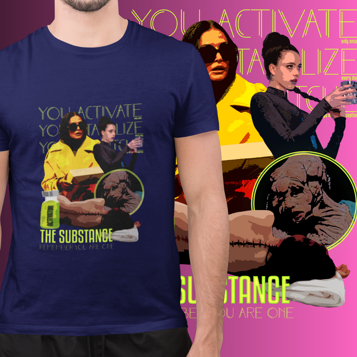 Nome do produto: CAMISETA THE SUBSTANCE - YOU ARE ONE (COLORS)