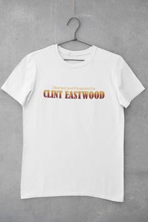 Nome do produtoCAMISETA - CLINT EASTWOOD (DIRECTED AND PRODUCED BY)