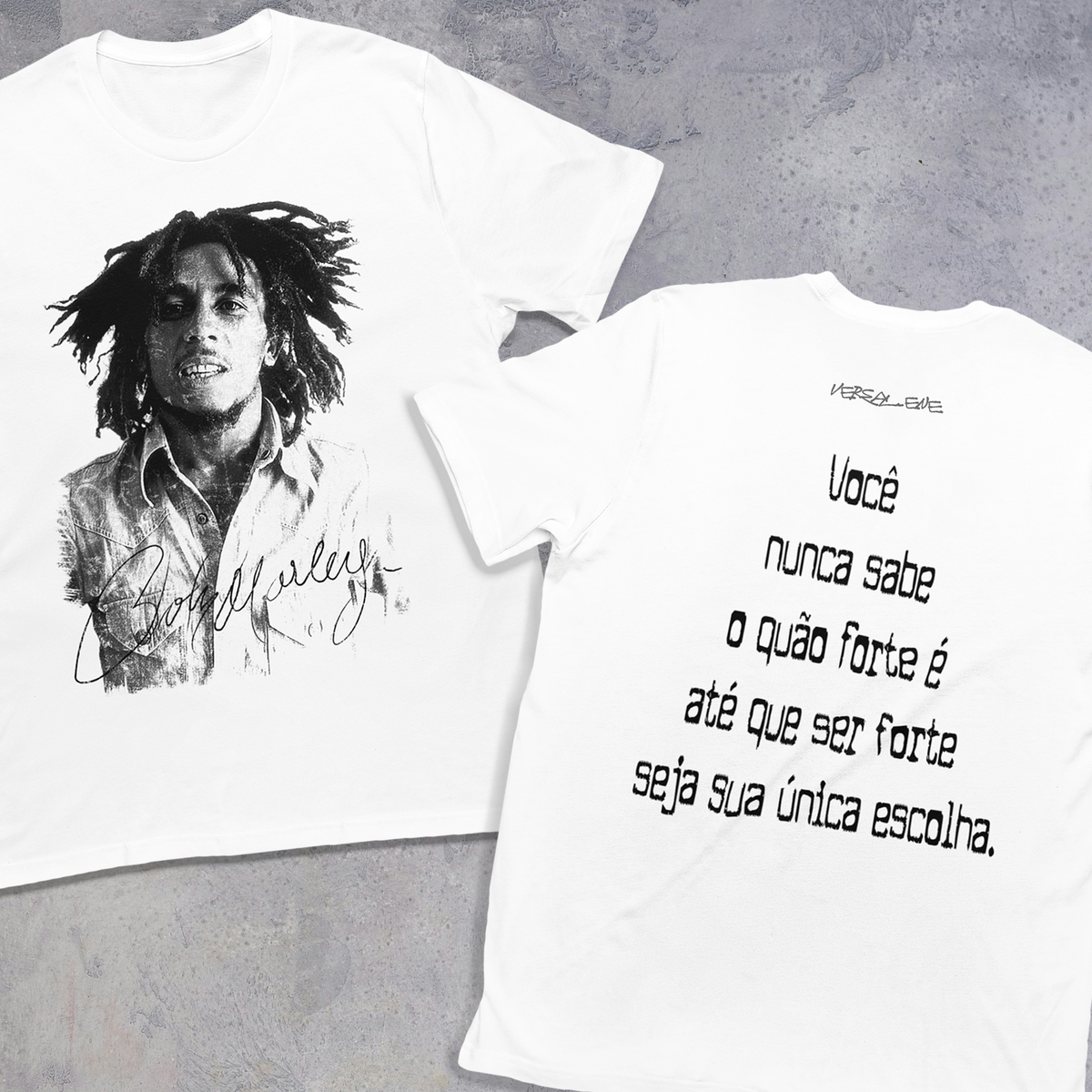 Nome do produto: Camiseta Bob Marley x Versalene  Frase