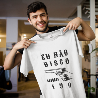 Nome do produtoCamiseta Eu Não Disco 190